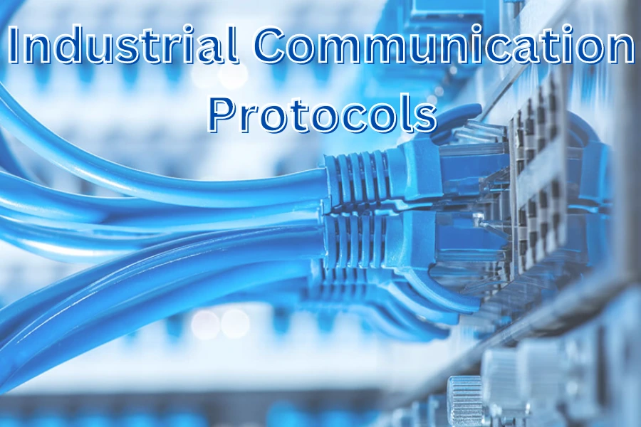 Industrial Communication Protocols